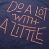 Do A Lot With A Little - Gambar 2